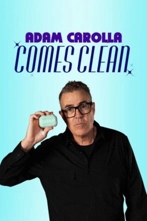 Adam Carolla: Comes Clean 2024 official movie poster