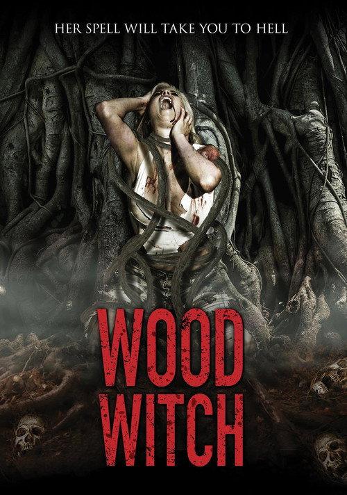 Wood Witch: The Awakening 2020 official movie poster