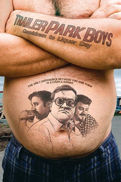 Trailer Park Boys: Countdown to Liquor Day 2009 official movie poster