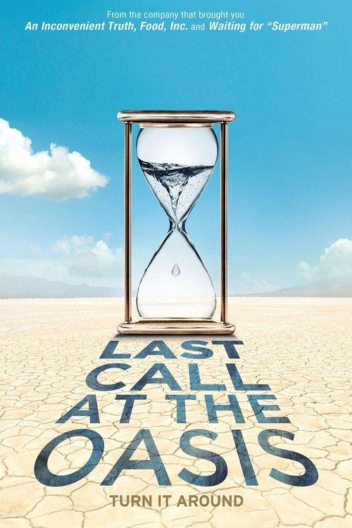 Last Call at the Oasis 2011 official movie poster
