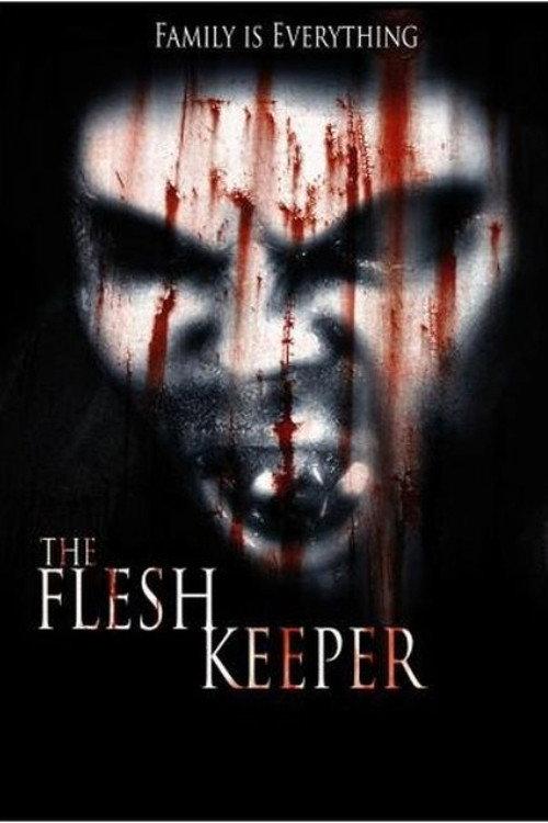 The Flesh Keeper 2007 official movie poster