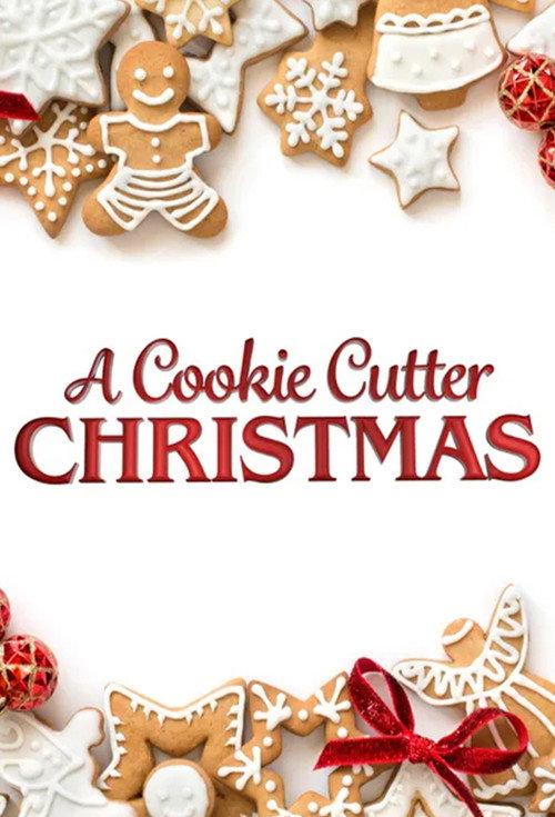 A Cookie Cutter Christmas 2020 official movie poster