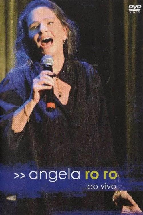 Angela Ro Ro - Ao Vivo 2006 official movie poster