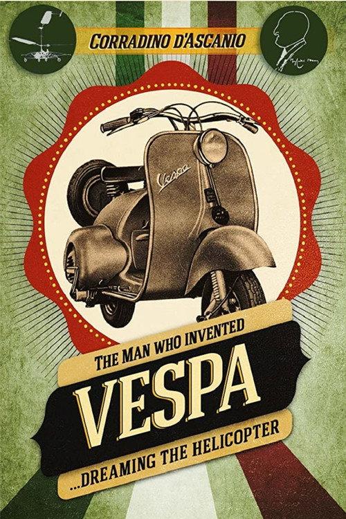 The Man Who Invented The Vespa 2015 official movie poster