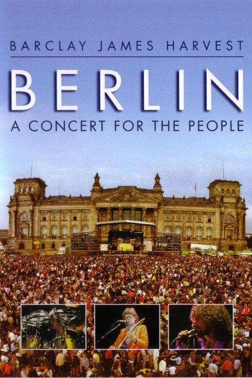 Barclay James Harvest - Berlin - A Concert For The People 1980 official movie poster