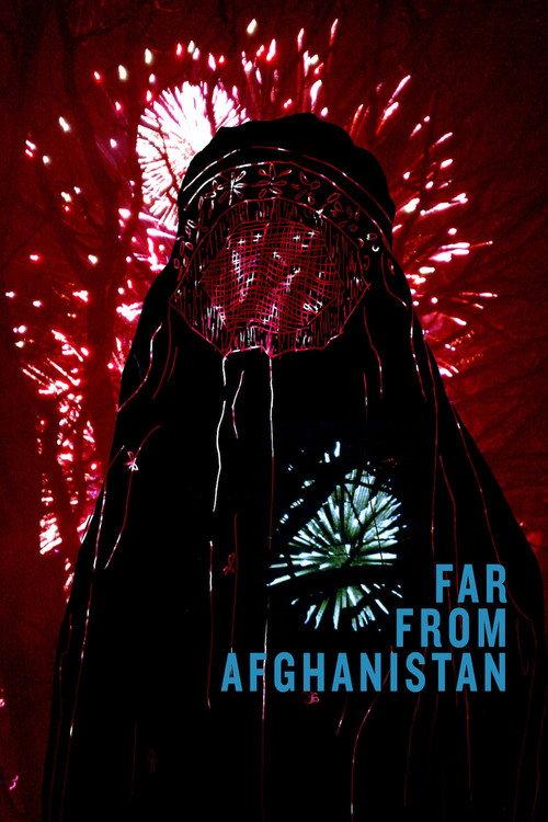 Far from Afghanistan 2012 official movie poster