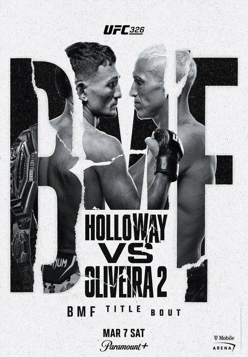 UFC 326: Holloway vs. Oliveira 2 2026 official movie poster