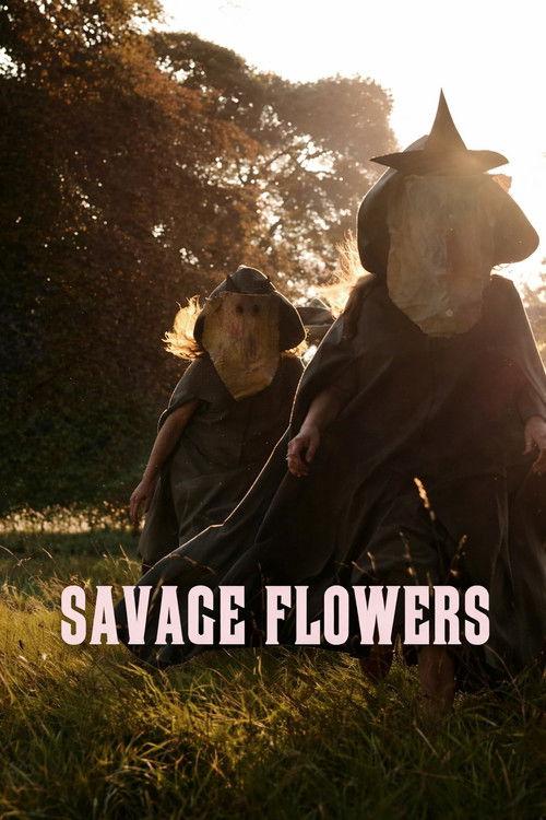 Savage Flowers 2025 official movie poster