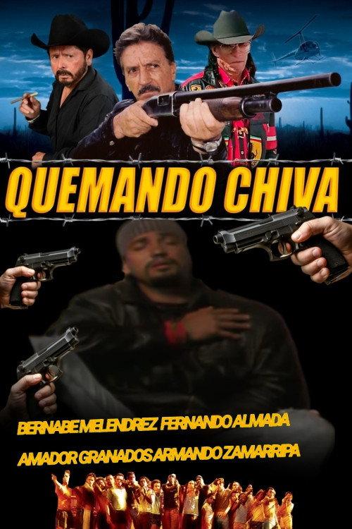 Quemando Chiva 2010 official movie poster