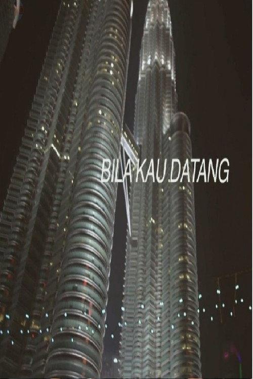 Bila Kau Datang 2015 official movie poster