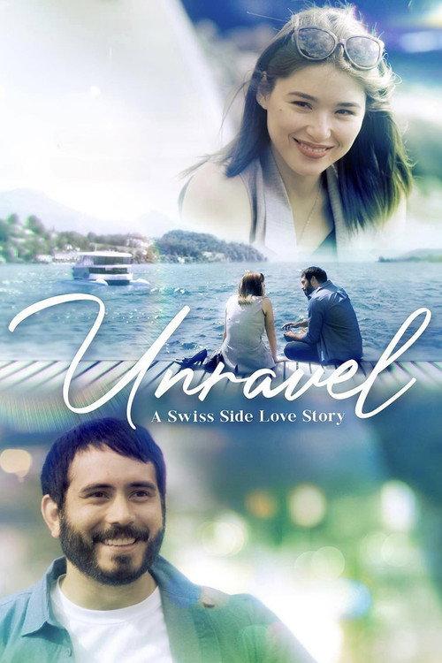 Unravel: A Swiss Side Love Story 2023 official movie poster