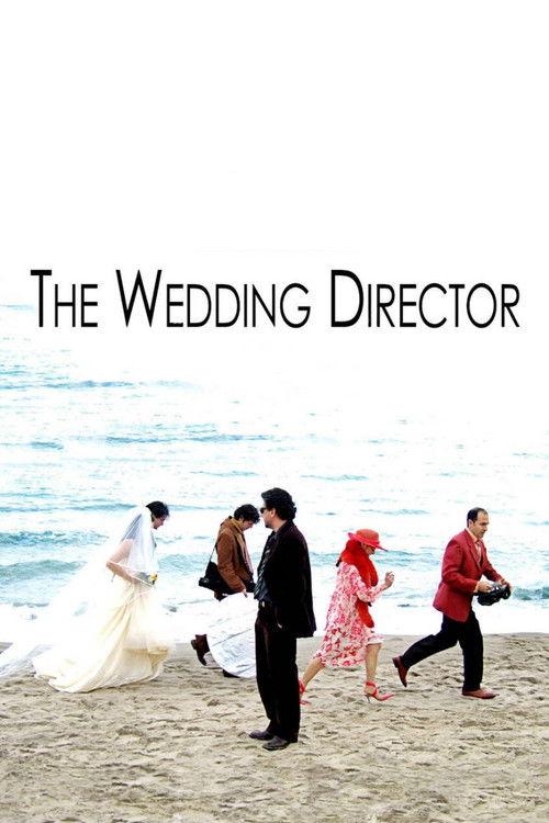 The Wedding Director 2006 official movie poster