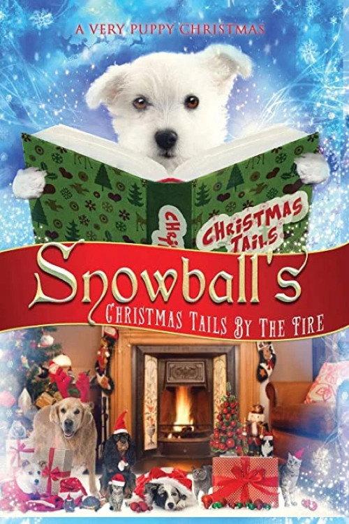 Snowball's Christmas Tails By the Fire 2016 official movie poster