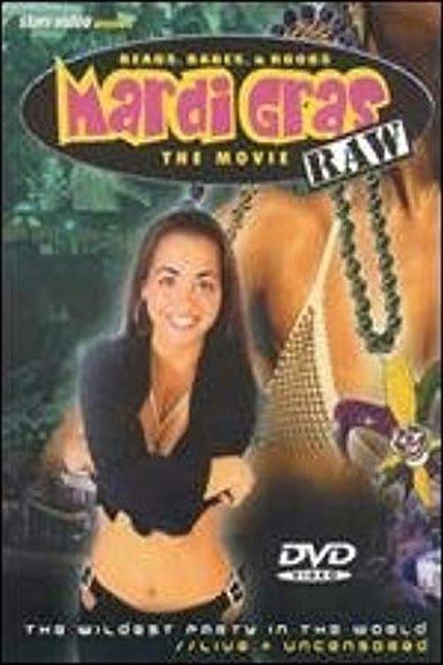 Mardi Gras Raw: The Movie 2002 official movie poster