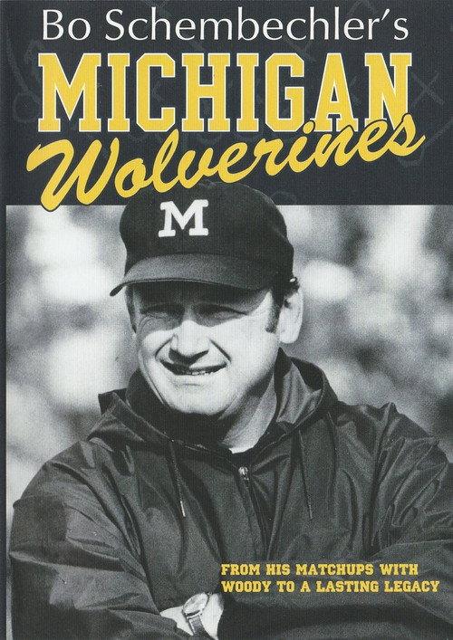 Bo Schembechler's Michigan Wolverines 2008 official movie poster