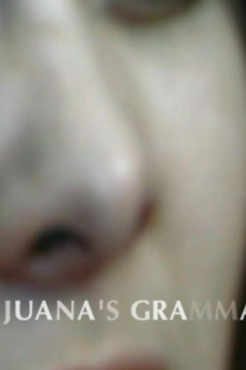 Juana's Grammar 2003 official movie poster