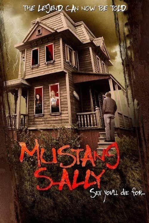 Mustang Sally's Horror House 2006 official movie poster