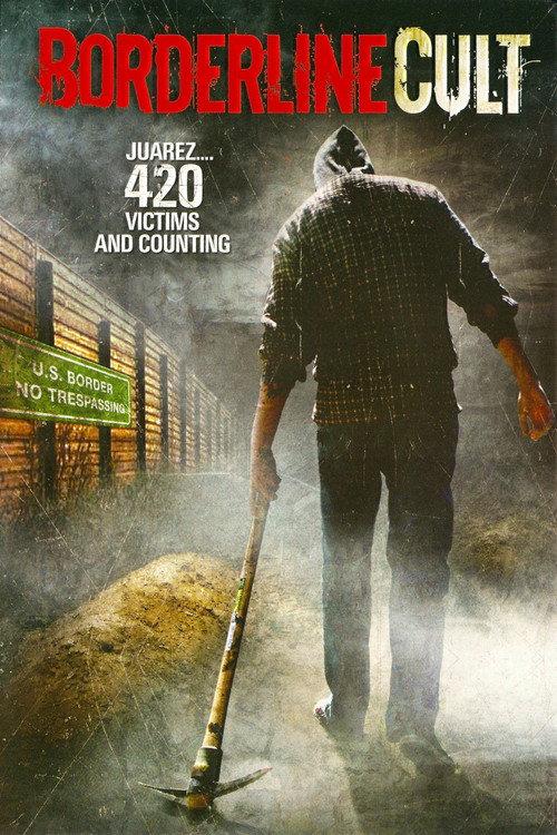 Borderline Cult 2007 official movie poster