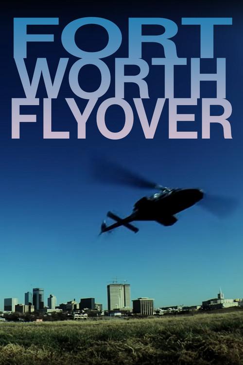 Fort Worth Flyover 1983 official movie poster