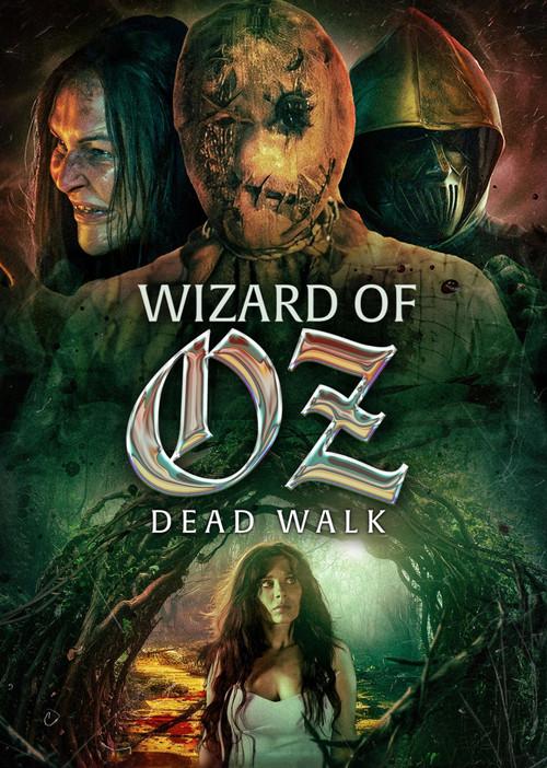 Wizard of Oz: Dead Walk 2025 official movie poster