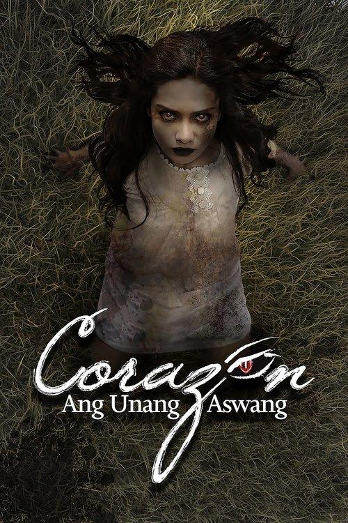 Corazon: Ang Unang Aswang 2012 official movie poster