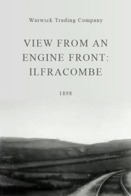 View from an Engine Front: Ilfracombe 1898 official movie poster