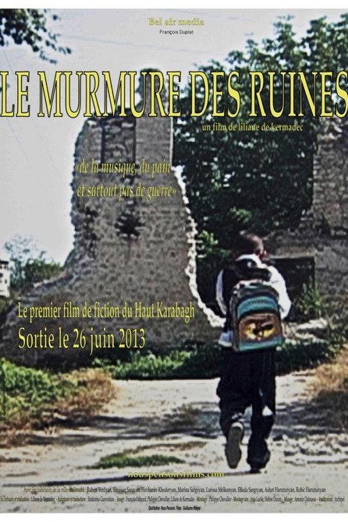 Le Murmure Des Ruines 2008 official movie poster