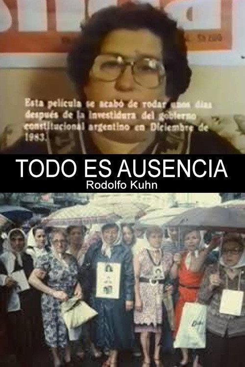 Todo es ausencia 1984 official movie poster