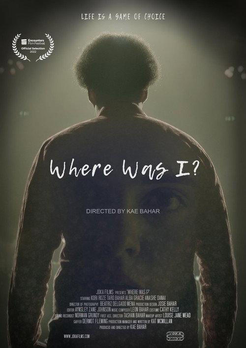 Where Was I? 2022 official movie poster
