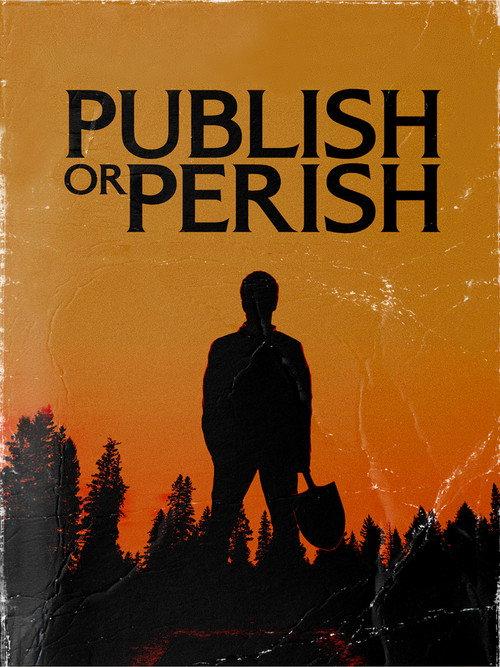 Publish or Perish 2023 official movie poster