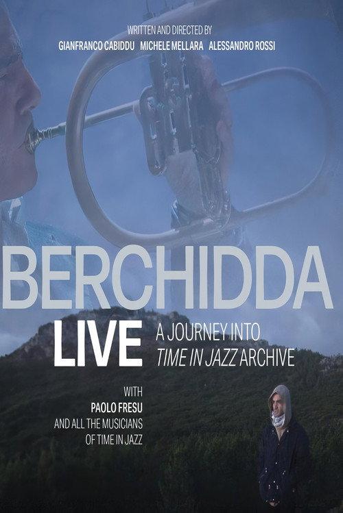 Berchidda Live – A Journey Into Time In Jazz Archive 2023 official movie poster