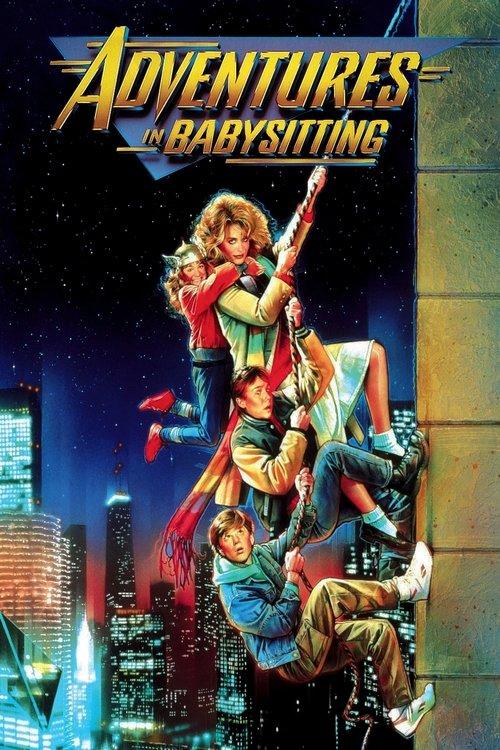 Adventures in Babysitting 1987 official movie poster