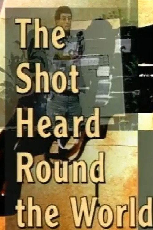 The Shot Heard 'Round the World 1997 official movie poster
