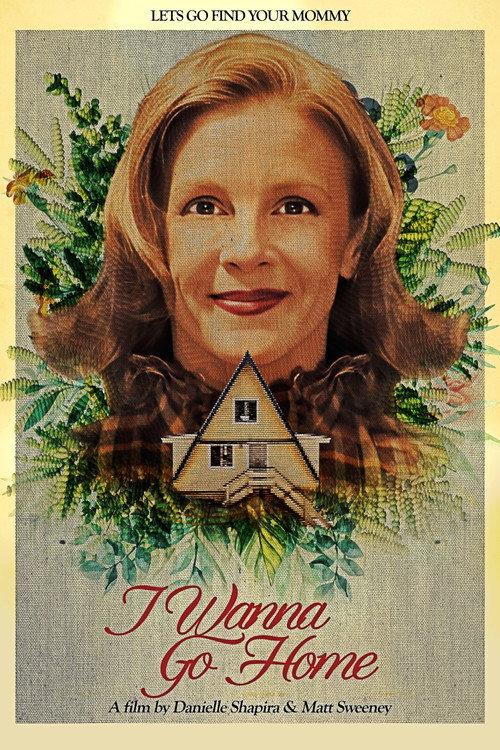 I Wanna Go Home 2026 official movie poster