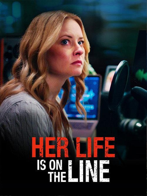Her Life Is on the Line 2025 official movie poster