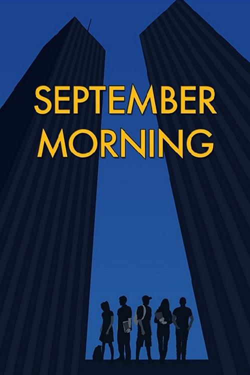 September Morning 2017 official movie poster