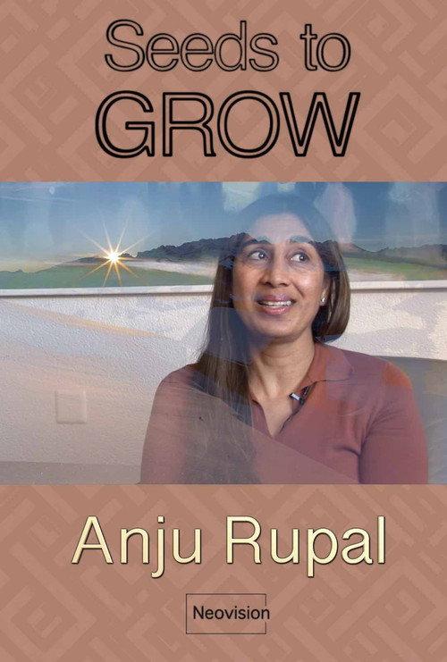 Anju Rupal - Seeds to GROW 2020 official movie poster