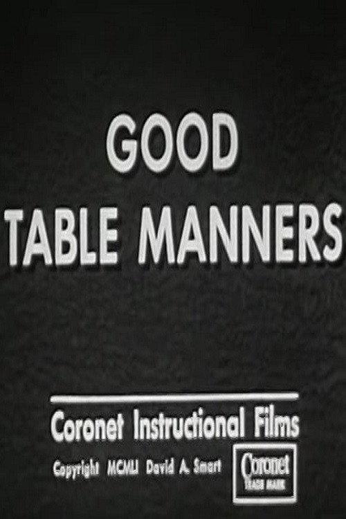 Good Table Manners 1951 official movie poster