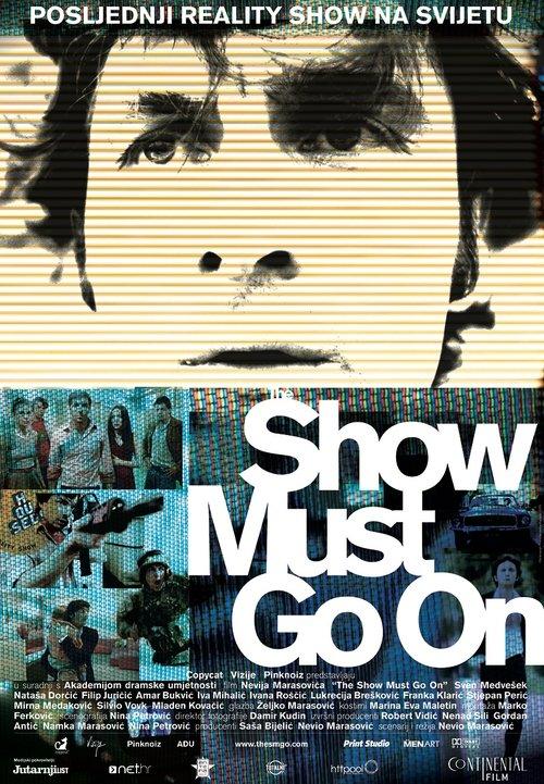 The Show Must Go On 2010 official movie poster