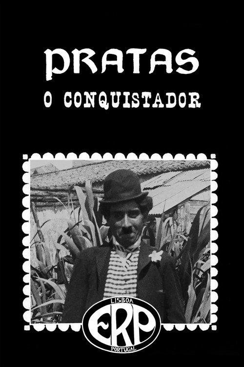 Pratas, o Conquistador 1917 official movie poster