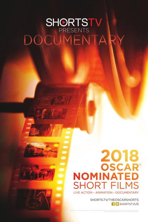 2018 Oscar Nominated Short Films: Documentary 2018 official movie poster