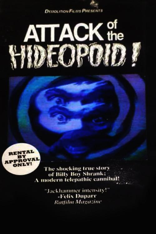 Attack of the Hideopoid 1989 official movie poster