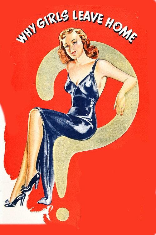 Why Girls Leave Home 1945 official movie poster