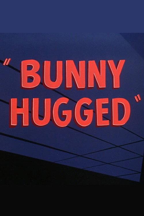 Bunny Hugged 1951 official movie poster