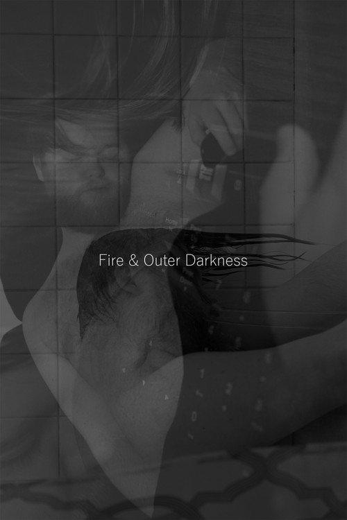 Fire & Outer Darkness 2025 official movie poster