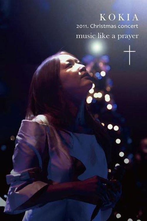 KOKIA 2011 Christmas concert "music like a prayer" 2012 official movie poster