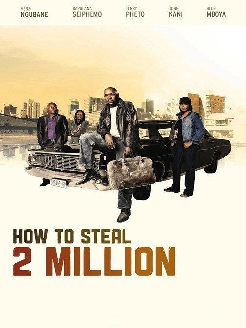 How to Steal 2 Million 2011 official movie poster