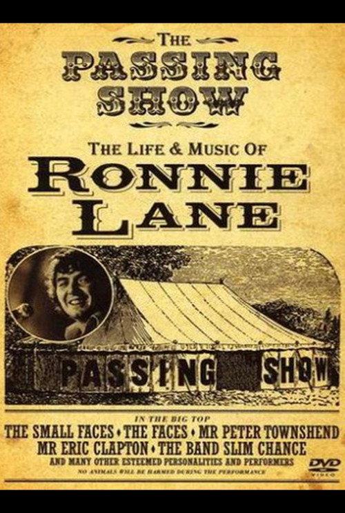 The Passing Show: The Life and Music of Ronnie Lane 2006 official movie poster