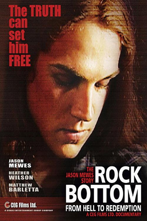 Rock Bottom: From Hell to Redemption 2007 official movie poster