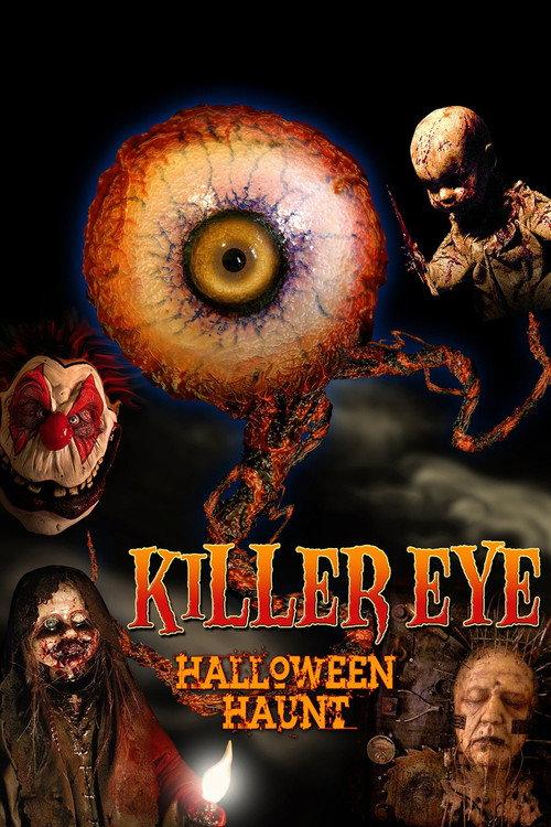 Killer Eye: Halloween Haunt 2011 official movie poster